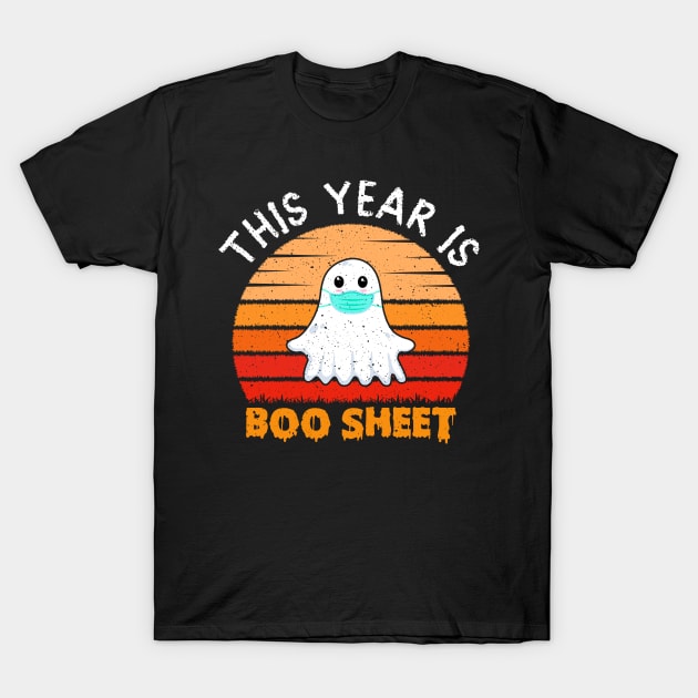 This Year Is Boo Sheet Boo Ghost Halloween Retro Vintage T-Shirt by Albatross